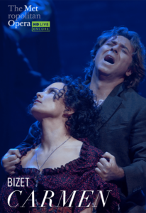 Carmen (Bizet) The Met Opera Encore in HD