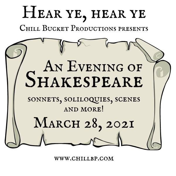 Chill Bucket Productions: An Evening of Shakespeare