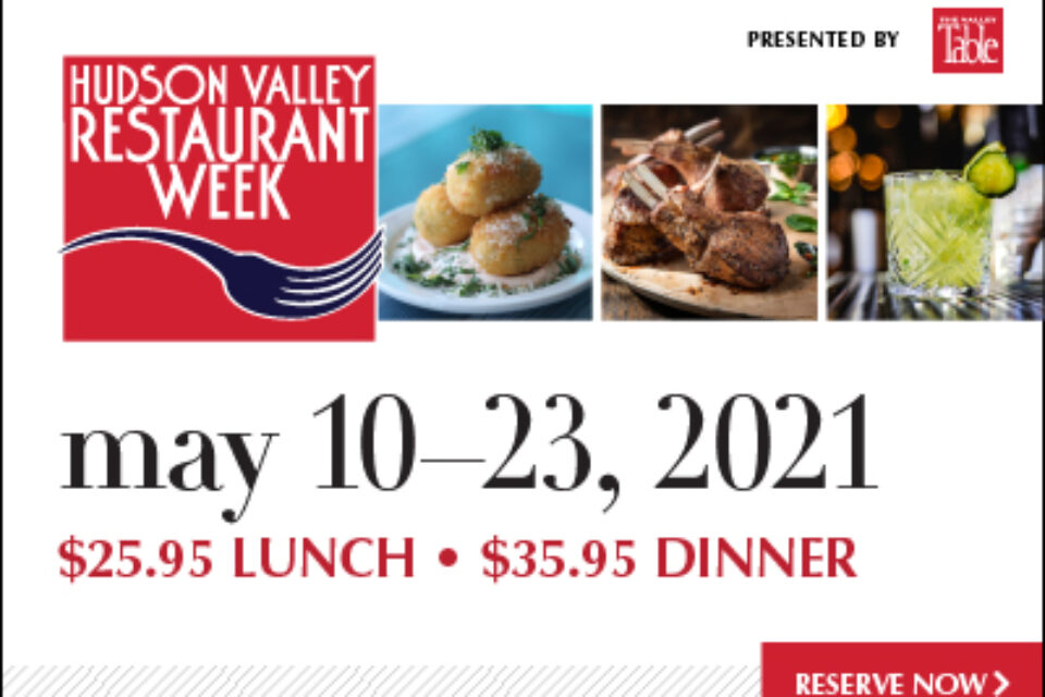 Hudson Valley Restaurant Week May 1023 What To Do