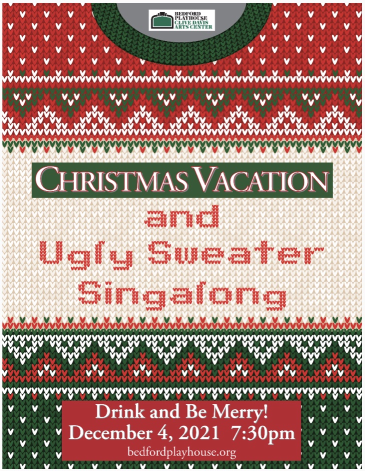 Christmas Vacation & Ugly Sweater Sing Along