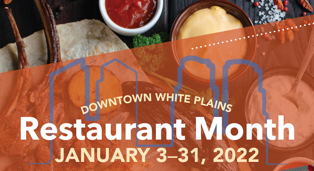 Downtown White Plains Restaurant Month - What To Do