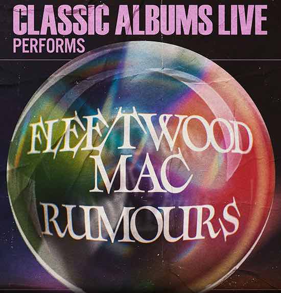 Ridgefield Playhouse: Classic Albums Live Rumours