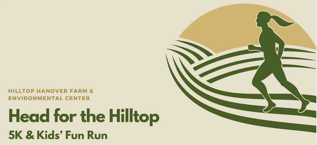 Hilltop Hanover Farm 5K & Kids Fun Run