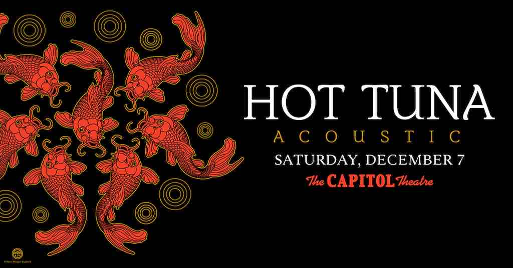 Capitol Theatre: Hot Tuna Acoustic