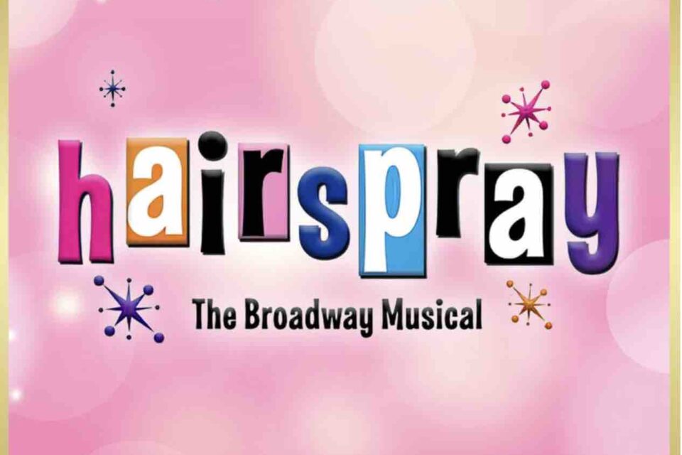 WPPAC: Hairspray